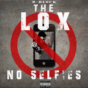The Lox-No Selfies