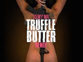 Remy Ma-Tuffle Butter (Remix).