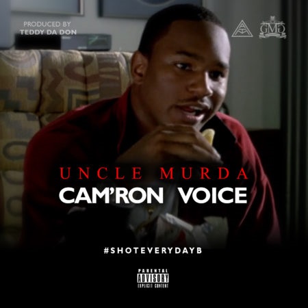 Uncle Murda Cam’ron Voice