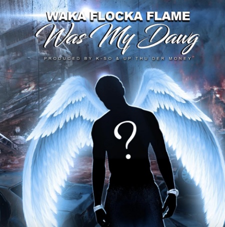 Waka Flocka - Was My Dawg (Gucci Mane Diss).